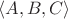 $\langle A,B,C\rangle$