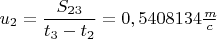 $u_2=\dfrac{S_{23}}{t_3-t_2}=0,5408134 \frac{m}{c}$