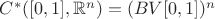 $C^{*}([0,1],\mathbb{R}^n) = (BV[0,1])^n$