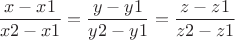 $$ \frac{x-x1}{x2-x1}= \frac{y-y1}{y2-y1}= \frac{z-z1}{z2-z1}$$