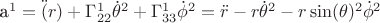 a^{1}=\ddot(r)+\Gamma^{1}_{22}\dot{\theta}^2+\Gamma^{1}_{33}\dot{\phi}^2=
\ddot{r}-r\dot{\theta}^2-r\sin(\theta)^2\dot{\phi}^2