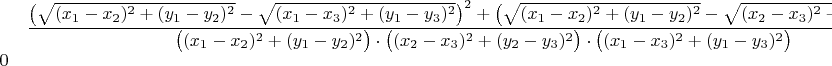 $\dfrac {\big( \sqrt{(x_1-x_2)^2+(y_1-y_2)^2}-\sqrt{(x_1-x_3)^2+(y_1-y_3)^2}\big)^2+\big( \sqrt{(x_1-x_2)^2+(y_1-y_2)^2}-\sqrt{(x_2-x_3)^2+(y_2-y_3)^2}\big)^2}{\big( (x_1-x_2)^2+(y_1-y_2)^2\big)\cdot \big((x_2-x_3)^2+(y_2-y_3)^2\big)\cdot \big((x_1-x_3)^2+(y_1-y_3)^2\big)}=0$