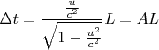 $$\Delta t=\frac{\frac{u}{c^2}}{\sqrt{1-\frac{u^2}{c^2}}}L=AL$$