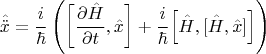 $$\hat{\ddot{x}}=\frac{i}{\hbar}\left(\bigg[\frac{\partial \hat{H}}{\partial t},\hat{x}\bigg]+\frac{i}{\hbar}\Big[\hat{H},[\hat{H},\hat{x}]\Big]\right)$$