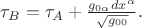 \tau_B = \tau_A + \frac{g_{0\alpha}dx^\alpha}{\sqrt{g_{00}}}.