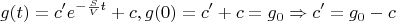$$g(t)=c'e^{-\frac{S}{V}t}+c, g(0)=c'+c=g_0\Rightarrow c'=g_0-c$$