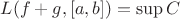 $L(f+g, [a, b]) = \sup C$