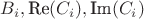 $B_i, \text{Re}(C_i), \text{Im}(C_i)$