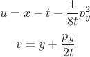 $$u=x-t-{\frac {1}{8 t}}p_{y}^2$$
$$v=y+\frac {p_{y}}{2 t}$$