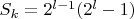 $S_k=2^{l-1}(2^l-1)$