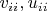$v_{ii}, u_{ii}$