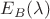 $E_B(\lambda)$