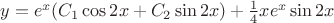 $y=e^x(C_1\cos2x+C_2\sin2x)+\frac14xe^x\sin2x$