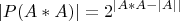 $$
|P(A*A)| = 2^{|A*A - |A||} 
$$