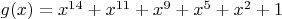 $g(x)=x^{14}+x^{11}+x^9+x^5+x^2+1$