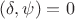 $(\delta ,\psi) = 0$