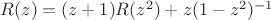 $R(z) = (z + 1)R(z^2) + z(1 - z^2)^{-1}$