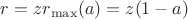 $r=zr_{\max}(a)=z(1-a)$
