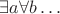 $\exists a \forall b &hellip;$