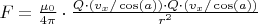 $F=\frac{\mu_0}{4\pi}\cdot\frac{Q\cdot (v_x/\cos(a))\cdot Q\cdot (v_x/\cos(a))}{r^2}$