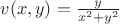 $v(x,y)=\frac{y}{x^2+y^2}$