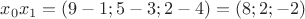 $x_0x_1=(9-1;5-3;2-4)=(8;2;-2)$