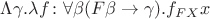 $\Lambda\gamma .  \lambda f\colon\forall\beta(F\beta\to\gamma) . f_{FX} x$