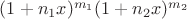 $(1+n_1 x)^{m_1}(1+n_2 x)^{m_2}$