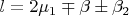 $l=2\mu_1\mp\beta\pm\beta_2$