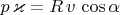 $p\,\varkappa=R\,v\,\cos\alpha$