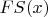 $FS(x)$