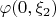 $\varphi(0,\xi_2)$