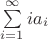 $\sum\limits_{i=1}^{\infty} i a_i$