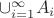 $\cup\limits_{i=1}^\infty A_i$