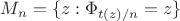 $M_n = \{ z: \Phi _{t(z)/n}=z\}$