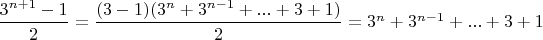 $\dfrac {3^{n+1}-1}{2}=\dfrac{(3-1)(3^n+3^{n-1}+...+3+1)}{2}=3^n+3^{n-1}+...+3+1$