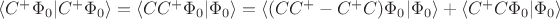 $\langle C^+ \Phi_0 | C^+ \Phi_0 \rangle = \langle CC^+ \Phi_0|\Phi_0\rangle = \langle (CC^+-C^+C)\Phi_0|\Phi_0 \rangle + \langle C^+ C \Phi_0 | \Phi_0 \rangle$