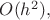$O(h^{2}),$