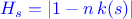 $\color{blue} H_s=|1-n\,k(s)|$