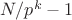 $N/p^k-1$