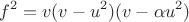 $$ f^2 = v(v - u^2)(v - \alpha u^2) $$