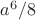 $a^6/8$