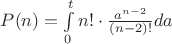 $P(n)=\int\limits_{0}^{t}n! \cdot \frac{a^{n-2}}{(n-2)!}da$