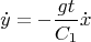 $$\dot{y}=-\frac{gt}{C_1}\dot{x}$$
