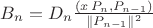 $B_n=D_n\frac{(x\,P_n,P_{n-1})}{\|P_{n-1}\|^2}$