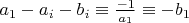 $a_1-a_i-b_i\equiv \frac{-1}{a_1}\equiv -b_1$
