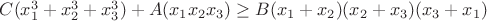 $C(x_1^3+x_2^3+x_3^3)+A(x_1x_2x_3)\ge B(x_1+x_2)(x_2+x_3)(x_3+x_1)$ $C(x_1^3+x_2^3+x_3^3)+A(x_1x_2x_3)\ge B(x_1+x_2)(x_2+x_3)(x_3+x_1)$