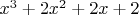 $x^3+2x^2+2x+2$