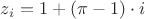 $z_i = 1 + (\pi - 1)\cdot i$