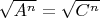 $\sqrt{A^n} = \sqrt{C^n}$